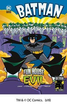 BATMAN: FUN HOUSE OF EVIL