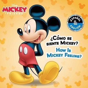 DISNEY BILINGUAL # 7: HOW IS MICKEY FEELING?