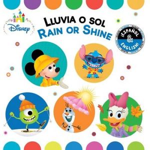 DISNEY BILINGUAL # 14: RAIN OR SHINE / LLUVIA O SOL