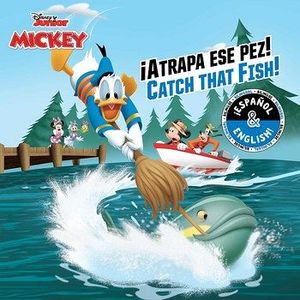 CATCH THAT FISH! !ATRAPA ESE PEZ! (ENGLISH-SPANISH)