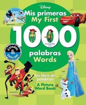 MY FIRST 1000 WORDS /MIS PRIMERAS 1000 PALABRAS