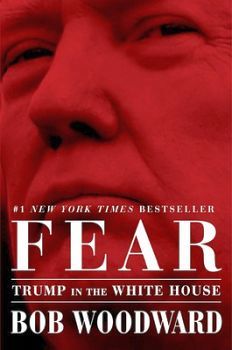 FEAR: TRUMP IN THE WHITE HOUSE