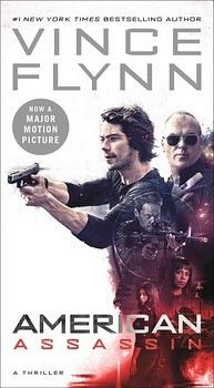 AMERICAN ASSASSIN: A THRILLER
