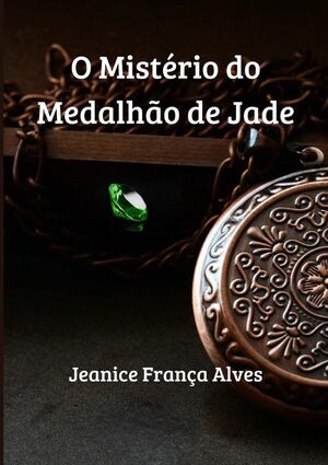 O MISTRIO DO MEDALHO DE JADE