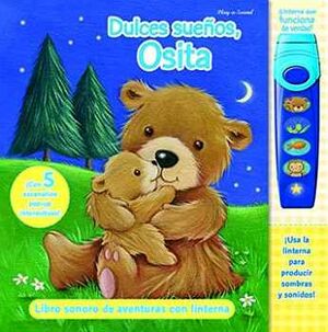 DULCES SUEOS, OSITA -PLAY A SOUND-       (C/LINTERNA)