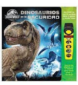 JURASSIC WORLD -DINOSAURIOS EN LA OSCURIDAD- (C/LINTERNA)