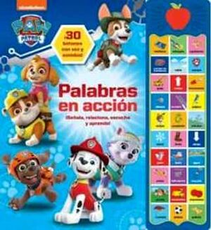 PAW PATROL -PALABRAS EN ACCIN-           (C/30 BOTONES CON VOZ)