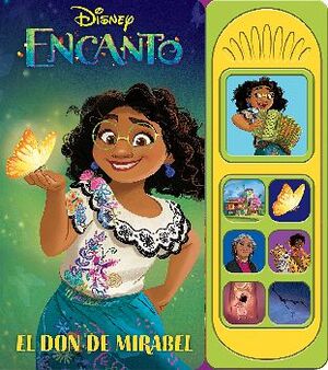 DISNEY ENCANTO -EL DON DE MIRABEL-        (CARTONE/C/SONIDOS)