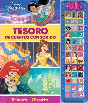 DISNEY PRINCESA -TESORO DE CUENTOS CON SONIDO-