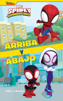 MARVEL SPIDEY Y SUS SORPRENDENTES AMIGOS -ARRIBA Y ABAJO-