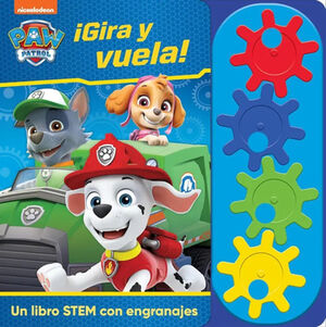 PAW PATROL -GIRA Y VUELA!- (C/ENGRANAJES)