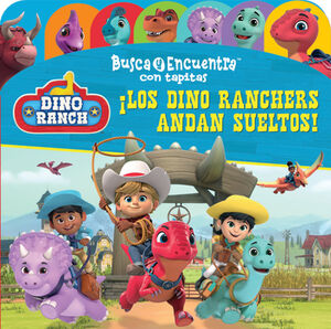 DINO RANCH -BUSCA Y ENCUENTRA CON TAPITAS- LOS DINO RANCHERS!