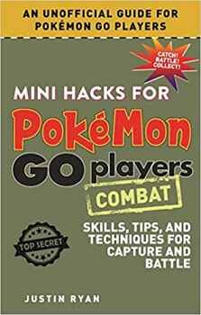 MINI HACKS FOR POKEMON GO PLAYERS COMBAT