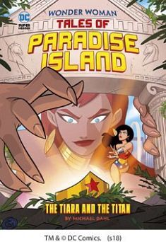 WONDER WOMAN TALES OF PARADISE ISLAND THE TIARA AND THE TITAN