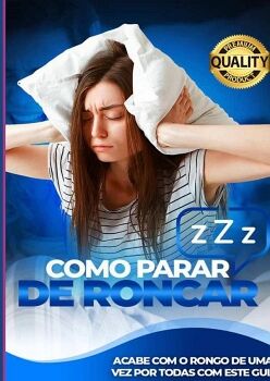 PARE DE RONCAR AGORA!