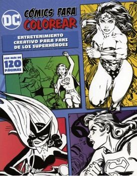 DC COMICS PARA COLOREAR              (C/MAS DE 120 PAGINAS)