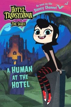 THE HOTEL TRANSYLVANIA: A HUMAN AT THE HOTEL