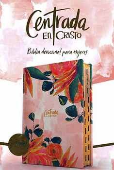 CENTRADA EN CRISTO -BIBLIA DEVOCIONAL PARA MUJERES- (RVR1960)