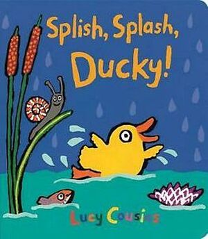 SPLISH, SPLASH, DUCKY!