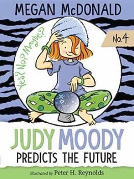 JUDY MOODY PREDICTS THE FUTURE