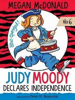 JUDY MOODY # 6: DECLARES INDEPENDENCE