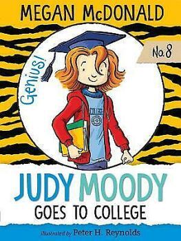 JUDY MOODY GOES TO COLLEGE
