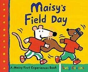 MAISY'S FIELD DAY