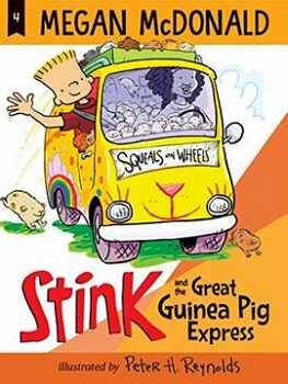 STINK AND THE GREAT GUINEA PIG EXPRESS