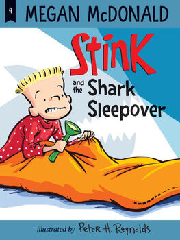 STINK AND THE SHARK SLEEPOVER