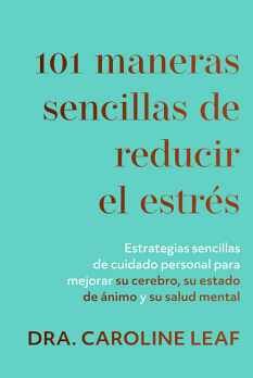 101 MANERAS SENCILLAS DE REDUCIR EL ESTRS -ESTRATEGIAS-