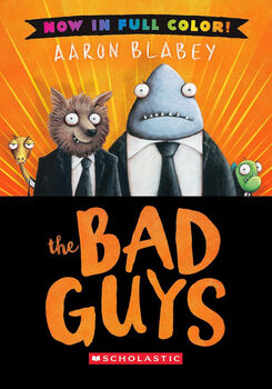 THE BAD GUYS: COLOR EDITION
