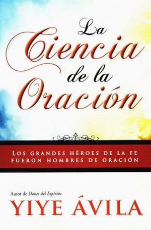 CIENCIA DE LA ORACION, LA