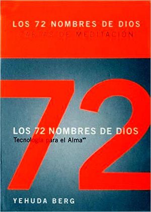 72 NOMBRES DE DIOS, LOS -CARTAS DE MEDITACION-. YEHUDA.. 9781571892980