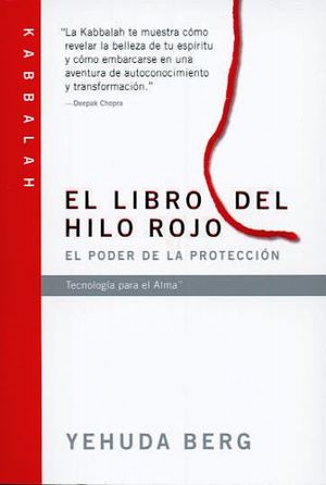 LIBRO DEL HILO ROJO, EL -EL PODER DE LA PROTECCION-