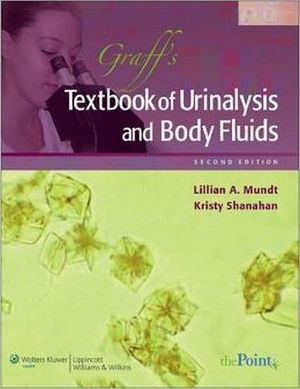 GRAFFS TEXTBOOK OF URINALYSIS AND BODY FLUIDS