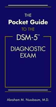 THE POCKET GUIDE TO THE DSM-5 DIAGNOSTIC EXAM