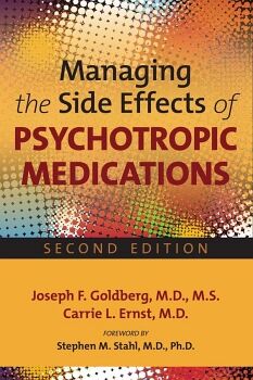 MANAGING THE SIDE EFFECTS OF PSYCHOTROPIC MEDICATIONS, SECOND EDITION