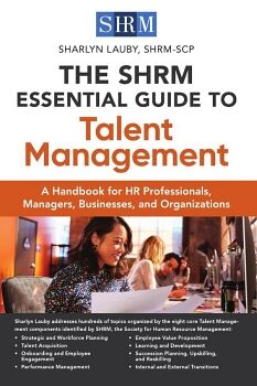 SHRM ESSENTIAL GUIDE TO TALENT MANAGEMENT