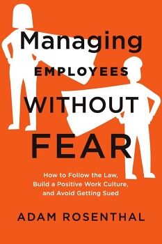 MANAGING EMPLOYEES WITHOUT FEAR