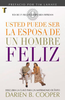 USTED PUEDE SER LA ESPOSA DE UN HOMBRE FELIZ -DESCUBRA LA CLAVE-