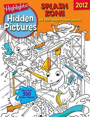 SPLASH ZONE: HIGHLIGHTS HIDDEN PICTURE 2012