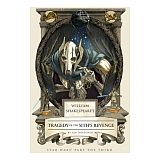 WILLIAM SHAKESPEARE'S TRAGEDY OF THE SITH'S REVENGE