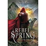 REBEL SPRING (FALLING KINGDOMS #2)