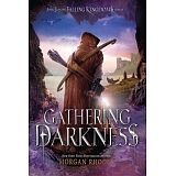 GATHERING DARKNESS: A FALLING KINGDOMS