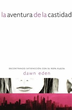 LA AVENTURA DE LA CASTIDAD