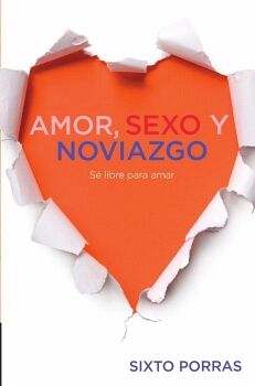 AMOR, SEXO Y NOVIAZGO