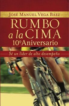 RUMBO A LA CIMA 10� ANIVERSARIO