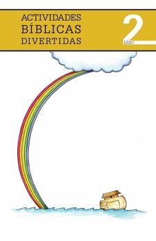 ACTIVIDADES B�BLICAS DIVERTIDAS, LIBRO II