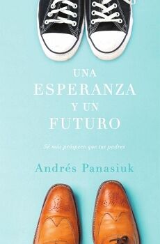 UNA ESPERANZA Y UN FUTURO