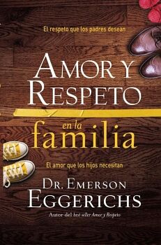 AMOR Y RESPETO EN LA FAMILIA